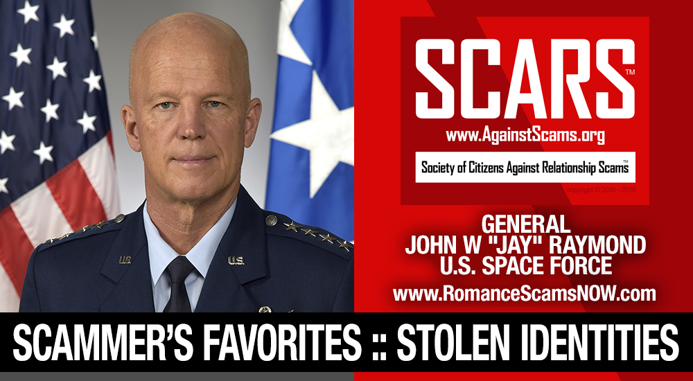 General John W “Jay” Raymond: Do You Know Him? Another Stolen Face / Stolen Identity